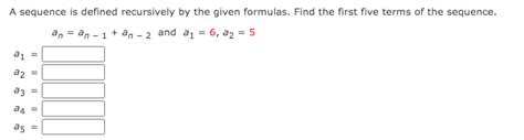 Solved Find The First Four Terms And The 100 Th Term Of The