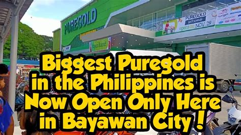 Grand Opening Puregold Bayawan City The Biggest Puregold In The