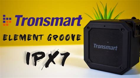 Tronsmart Element Groove IPX7 YouTube