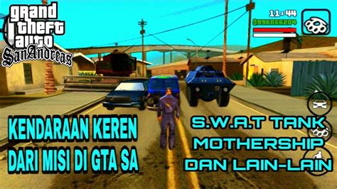 Kendaraan Unik Dan Keren Dari Misi GTA San Andreas YouTube