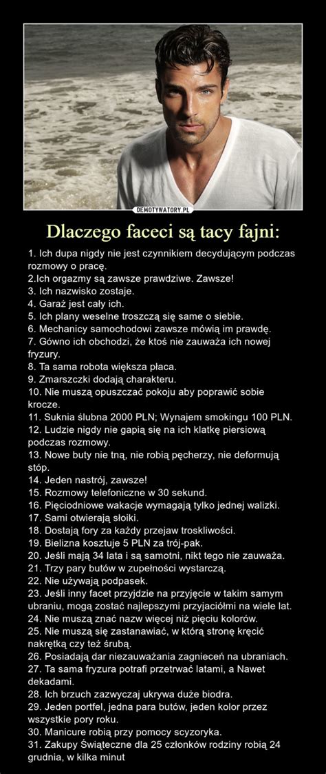 Dlaczego Faceci S Tacy Fajni Demotywatory Pl