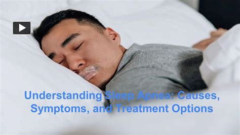 Ppt Understanding Sleep Apnea Causes Symptoms And Treatment