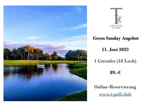 Unser nächster Grüner Sonntag im T Golf Palma 11 Juni 2023 T Golf