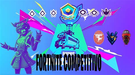 COMO GANAR MEJORAR EN EL MODO COMPETITIVO DE FORTNITE YouTube