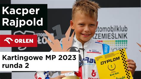 Kacper Rajpold Kartingowe Mistrzostwa Polski Runda Mini