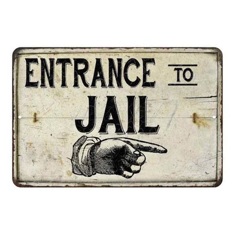 Entrance to Jail Sign Vintage Look Chic Distressed Jailhouse - Etsy