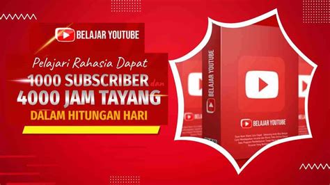 Cara Mendapatkan 1000 Subscriber Dan 4000 Jam Tayang Dengan Cepat Dan