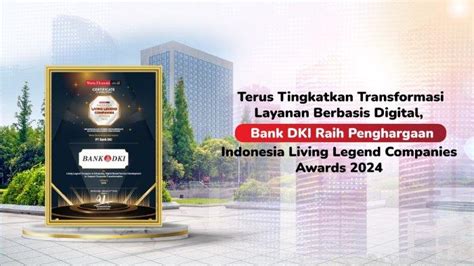 Bank Dki Berhasil Raih Penghargaan Indonesia Living Legend Companies