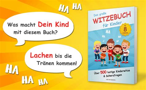 Das große Witzebuch für Kinder Über 500 lustige Kinderwitze und