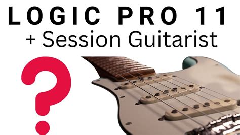 Logic Pro 11 Session Players Guitars Pads Session Guitarist