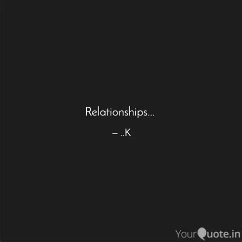 Relationships Quotes Writings By Kashika Mishra Yourquote