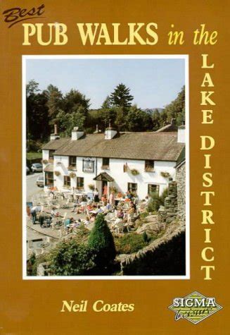 Best Pub Walks In The Lake District Pub Walks By Neil Coates Goodreads