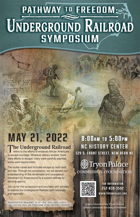 Pathways To Freedom The Underground Railroad Symposium Tryon Palace