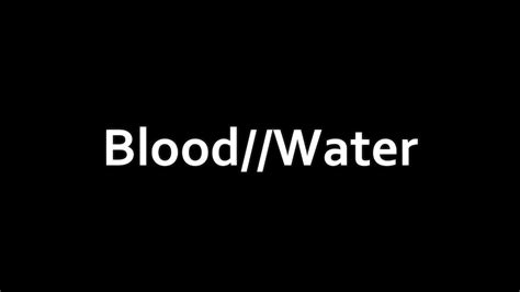 Blood//Water | Remix - YouTube