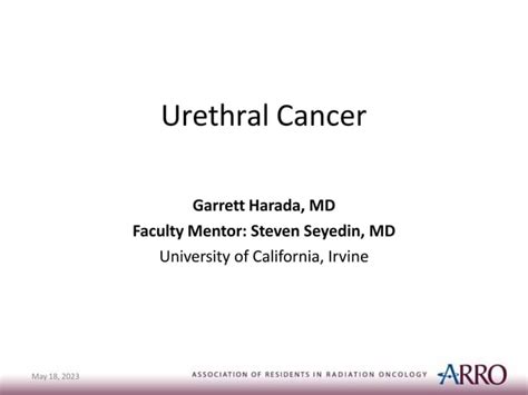 Arrocaseurethral Cancer And Its Treatmentpptx