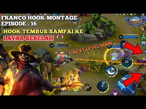 Franco Hook Montage Episode Hook Tembus Sampai Ke Layar Sebelah