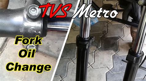 How To Change Front Fork Oil Tvs Metro Es Motorcycle Fork Oil Change