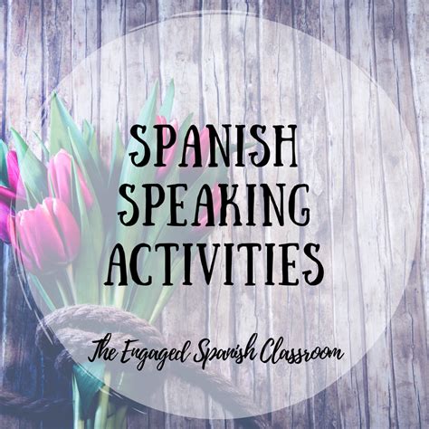 The Engaged Spanish Classroom Spanish Classroom Spanish Writing How To Speak Spanish