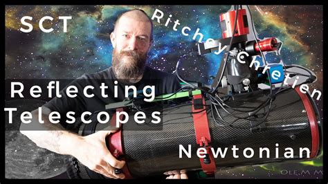 Reflecting Telescopes Beginners Guide To Newtonian Ritchey Chretien