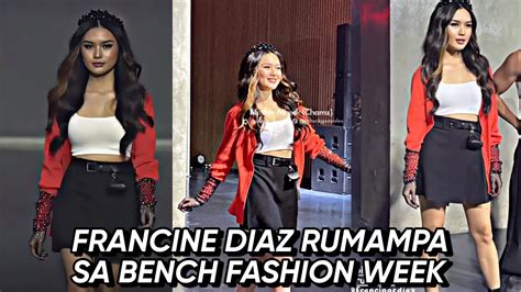 FRANCINE DIAZ Slay Ang PAGRAMPA Sa BENCH FASHION WEEK YouTube