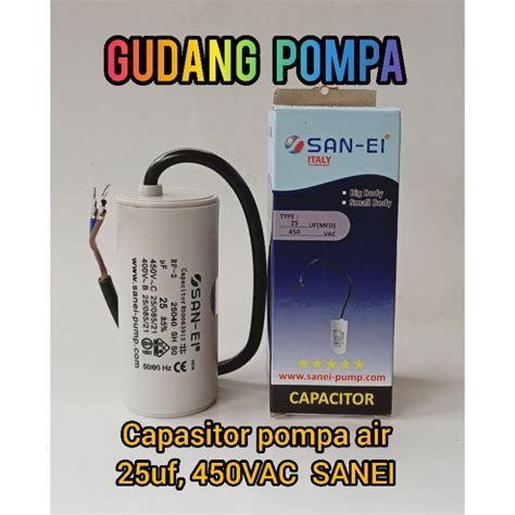 Jual Capasitor Kapasitor Pompa Air 25uf 450VAC SANEI ORIGINAL Shopee