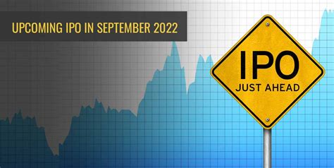 Upcoming Ipos In September New Ipo Calendar Of September