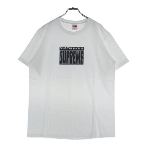 シュプリーム SS Who The Fuck Tee フーザファックイズ グラフィックプリント クルーネック半袖Tシャツ カットソー ホワイト 買取実績買取日 年 月 日