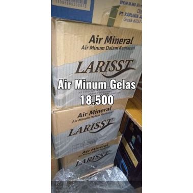 Jual AIR MINERAL CUP LARISST Shopee Indonesia