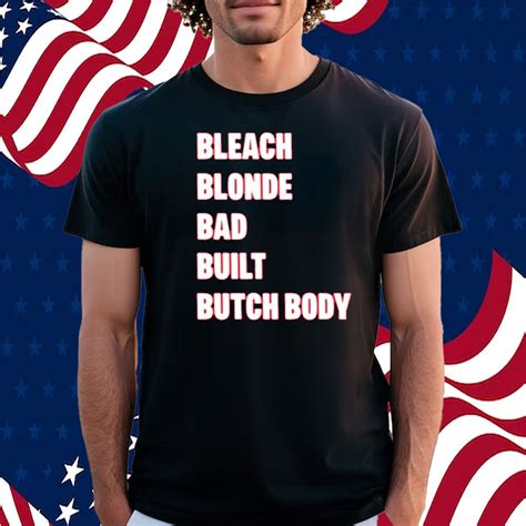 Jasmine Crockett Bleach Blonde Bad Built Butch Body Shirt