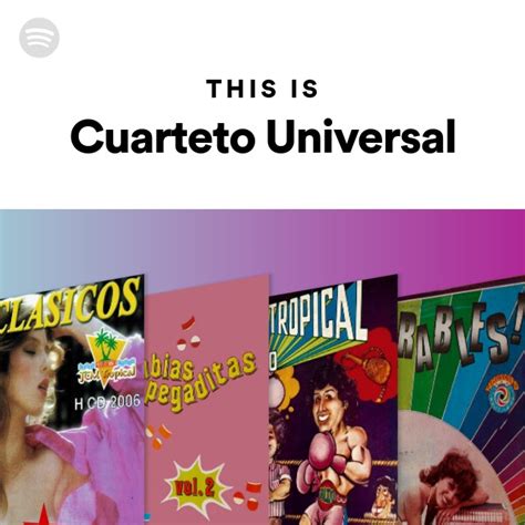 This Is Cuarteto Universal Playlist By Spotify Spotify