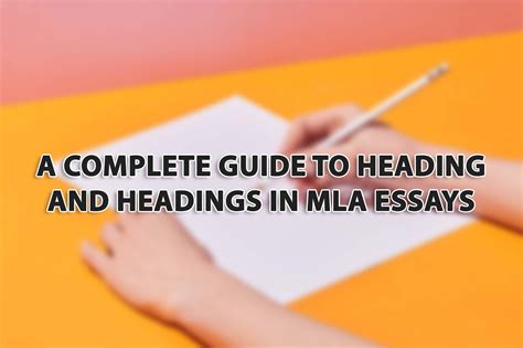 A Complete Guide To Heading And Headings In Mla Essays Academiaassist