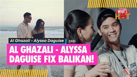 Al Ghazali Alyssa Daguise Akhirnya Go Public Balikan Posting Video