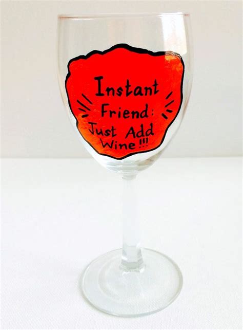 Funny Wine Glass Quote - Hand Painted Best Friends Gift | Wine glass ...