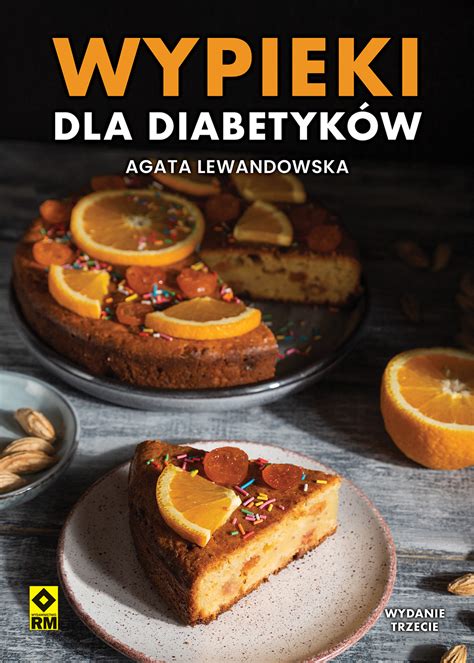 Wypieki Dla Diabetyk W Diabetyk