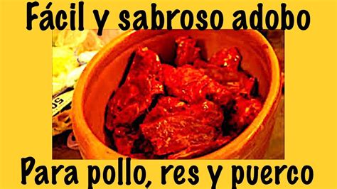 Como Hacer Un Adobo Todo Tipo De Carnes Youtube