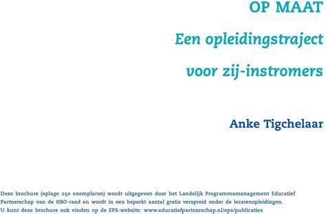 OP MAAT Een Opleidingstraject Voor Zij Instromers Anke Tigchelaar