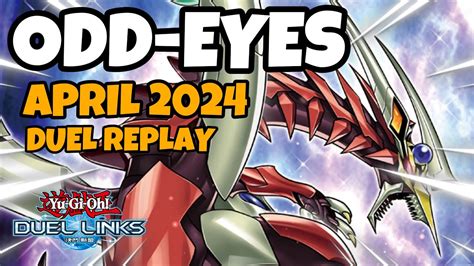 Odd Eyes Duel Links April 2024 Duel Replay YUGIOH YouTube