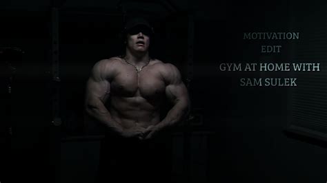 Sam Sulek Gym At Home Chest Day Motivation Edit Youtube