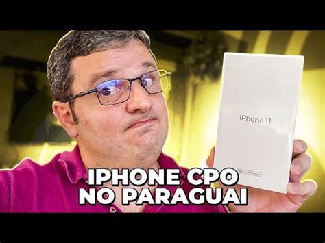 Comprar Iphone CPO no Paraguai vale a pena você sabe o que é isso