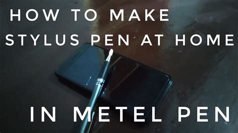 How To Make Stylus At Home Very Easy In Metal Pen Youtube