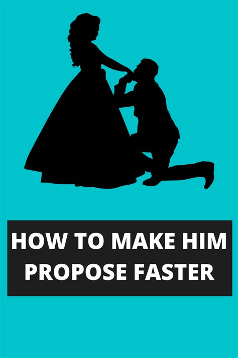 How To Make Him Propose In A Long Distance Relationship How To Get Him To Propose In 30 Days