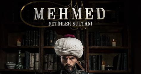 Mehmed Fetihler Sultan Oyuncular Trt Yeni Dizisi Mehmed Fetihler