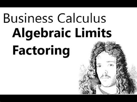 Algebraic Limits 2 Evaluating Limits By Factoring First YouTube