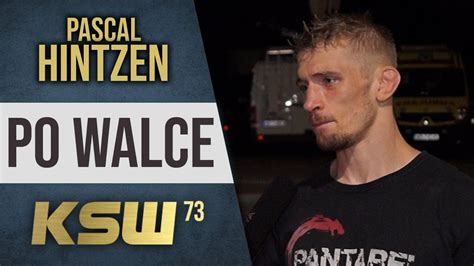 Pascal Hintzen Po Po Poddaniu LIkusa Na KSW 73 Kaczmarczyk Czemu Nie