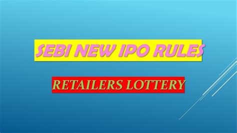 Stock Traders Sebi New Ipo Rules Retailers Lottery Youtube