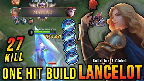 27 Kills MANIAC Best Lancelot One Hit Build And Emblem Build