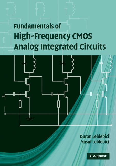 Fundamentals Of High Frequency Cmos Analog Integrated Circuits