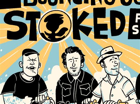 Bouncing Souls Stoked For The Summer Poster By Bill Main On Dribbble