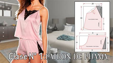 Como Hacer Pijama De Satin Para Mujer Clase Patronaje De Top Y