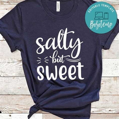 Salty But Sweet Shirt Bobotemp